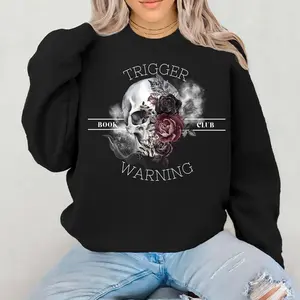 Trigger Warning Sweatshirt, Reading Hoodie, Book Lover Shirt, Gift For Teacher, Booktrovert, Reader Gift, Bookish, Dark Romance, Books