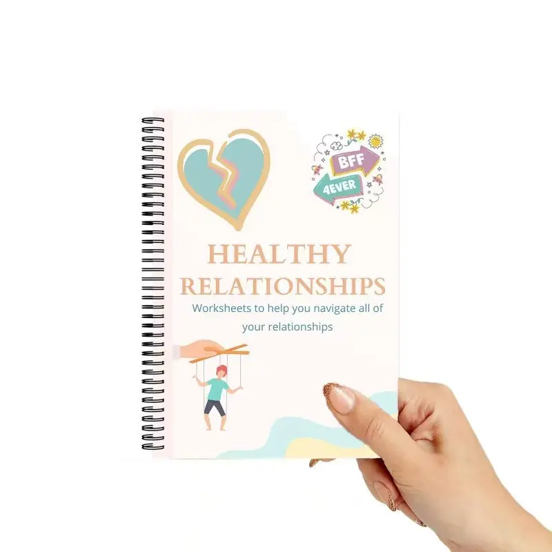 Healthy Relationships Workbook for Teens and Adults, Self-Reflection and Emotional Intelligence Practice, Boundary Setting, Communication Skills
