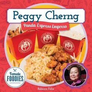USED-Peggy Cherng: Panda Express Empress: Panda Express Empress by Felix, Rebecca (Library Binding)