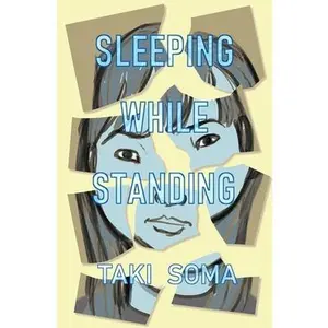 USED-Sleeping While Standing by Soma, Taki (Paperback)