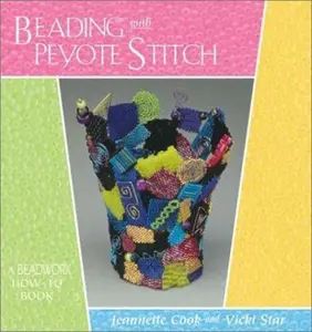 USED-Beading With Peyote Stitch: A Beadwork How-To Book by Jeannette Cook (Paperback)