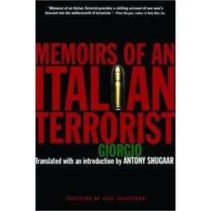 USED-Memoirs of an Italian Terrorist by Giorgio (Paperback)