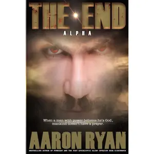 USED-The End: Alpha by Ryan, Aaron (Paperback)