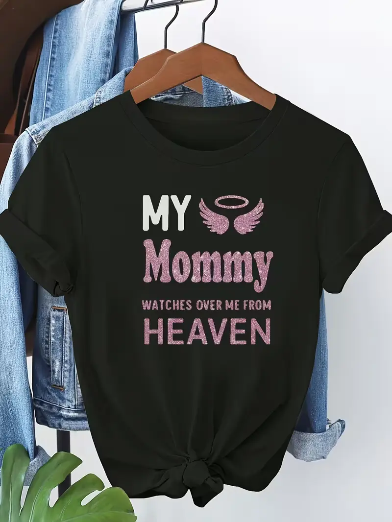 My Mother Watches Over Me from Heaven, a Loose And Comfortable Women'S Fashion Trend Short-Sleeve T-Shirt with a Round Neck, Machine Washable Material, Suitable for Outdoor Casual Wear in All Seasons