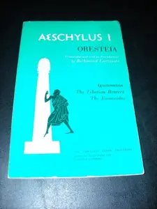 USED-Aeschylus I - Oresteia: Agamemnon, The Libation Bearers, The Eumenides by Aeschylus (Paperback)