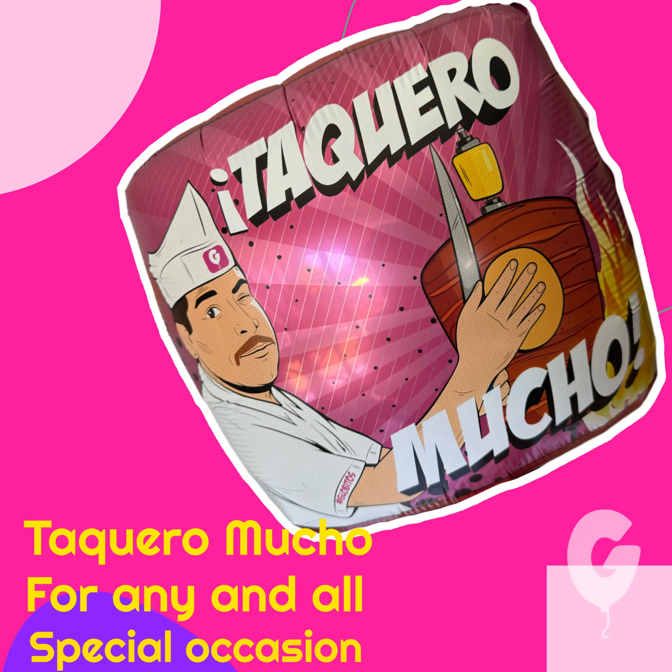 Taquero Mucho/ I Love You 18 inch Square Mylar Balloon