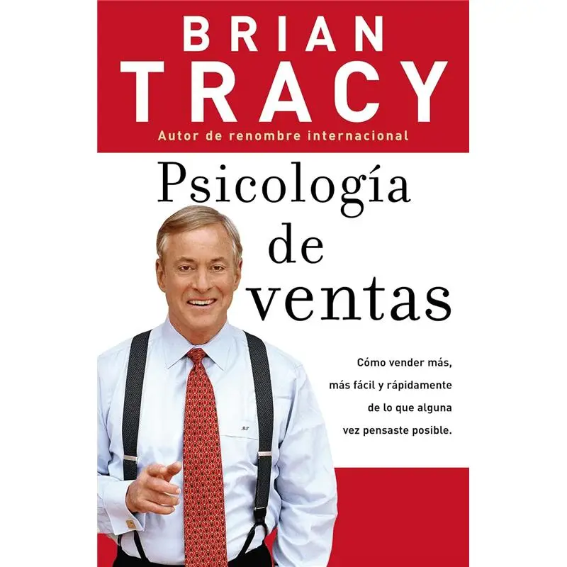 Brian Tracy Psicología de Ventas Spanish Edition How to Sell More Easily and Quickly Than Ever Before Business Management Guide - Book About Gender