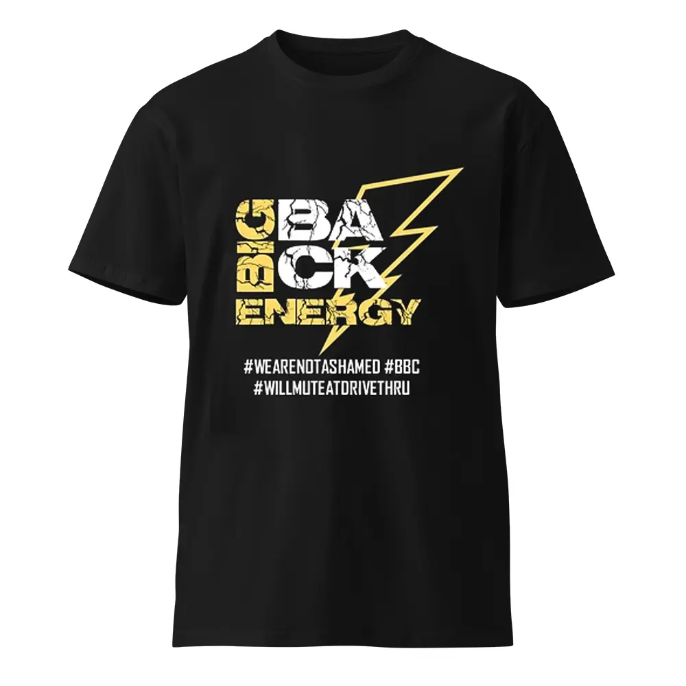 Big Back Energy T-Shirt