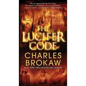 USED-The Lucifer Code by Brokaw, Charles (Paperback)