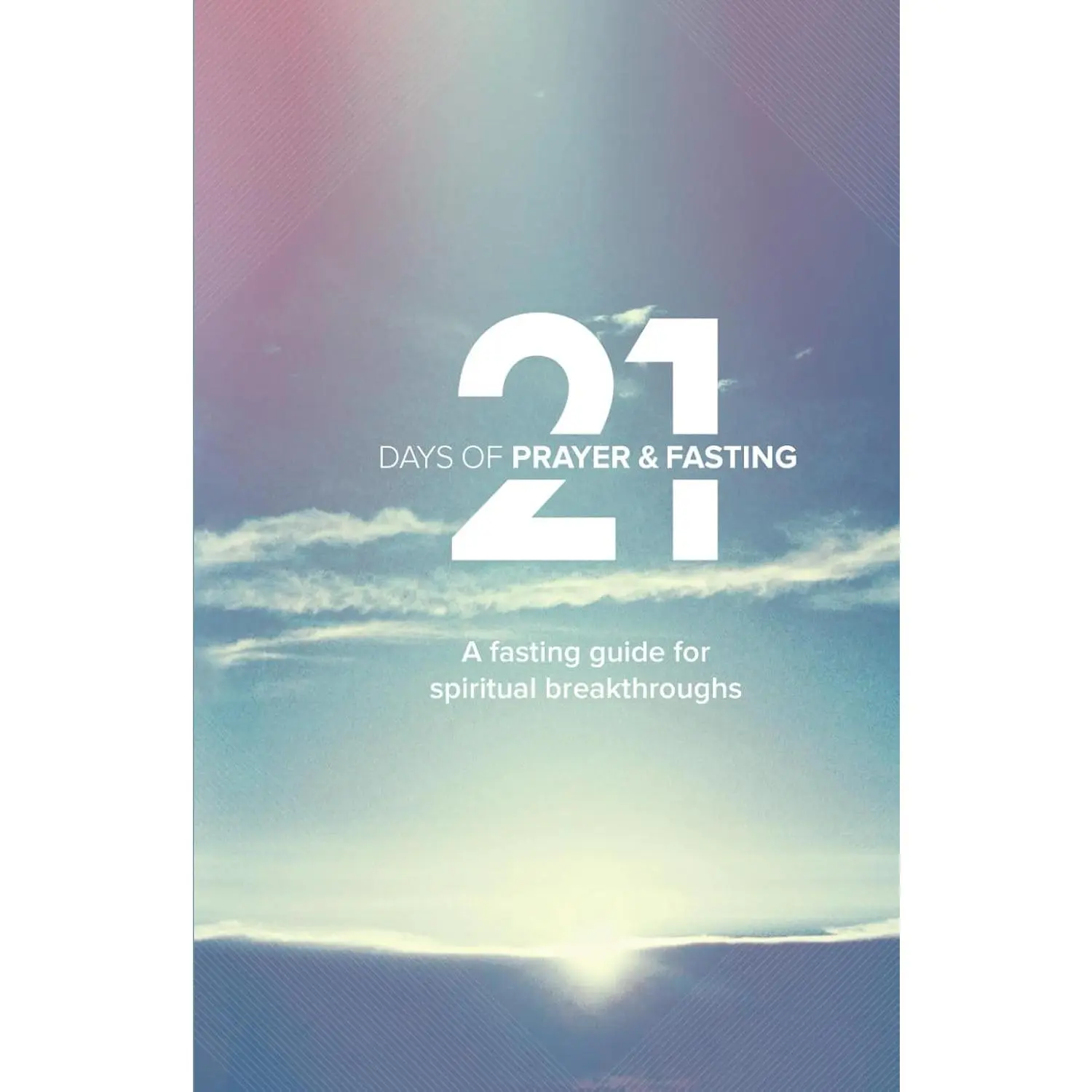 21 Days of Prayer & Fasting