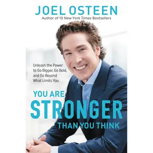 You Are Stronger than You Think by Joel Osteen [Paperback Book]