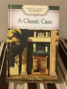 USED-A Classic Case (Secrets of Mary's Bookshop) by Tang Camy (Hardcover)