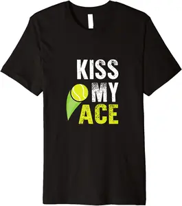 Funny Kiss my Ace T-shirt Tennis Player Fan Gift Costume Tee - Stephengriff Shop 87B07L2T2G6N