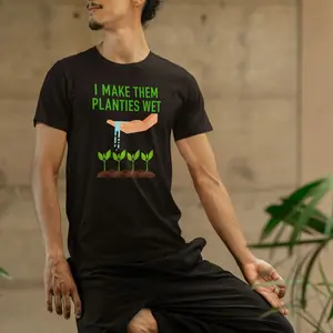 Funny I Make Them Planties Wet Graphic T-Shirt - Unisex Heavy Cotton Tee for Gardening Enthusiasts & Plant Lovers Menswear Top streetwear crewneck tee casual humor t-shirt