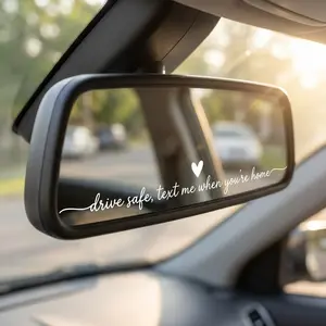 Drive safe, Text me when you get home Decal