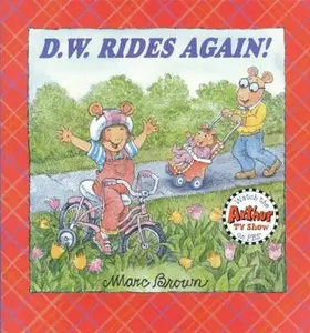 USED-D.W. Rides Again (D. W. Series) by Marc Brown (Hardcover)