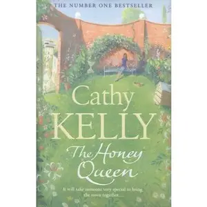 USED-The Honey Queen by Cathy Kelly (Hardcover)