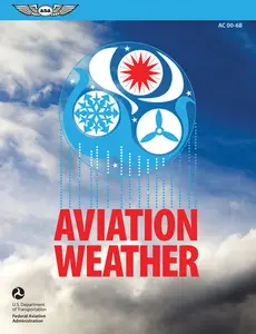 USED-Aviation Weather (2023): FAA Advisory Circular AC 00-6b by Federal Aviation Administration (FAA) (Paperback)