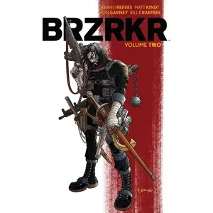Brzrkr Vol. 2 -- Keanu Reeves - Paperback