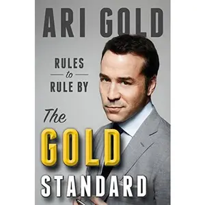 USED-The Gold Standard: Rules to Rule by by Gold, Ari (Hardcover)