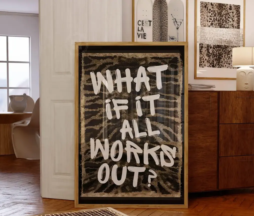 Trendy Animal Pattern Quote Digital Print, What If It All Works Out, Y2k Leopard Poster, Maximalist Room Decor, Cute Motivational Wall Art [No Frame]