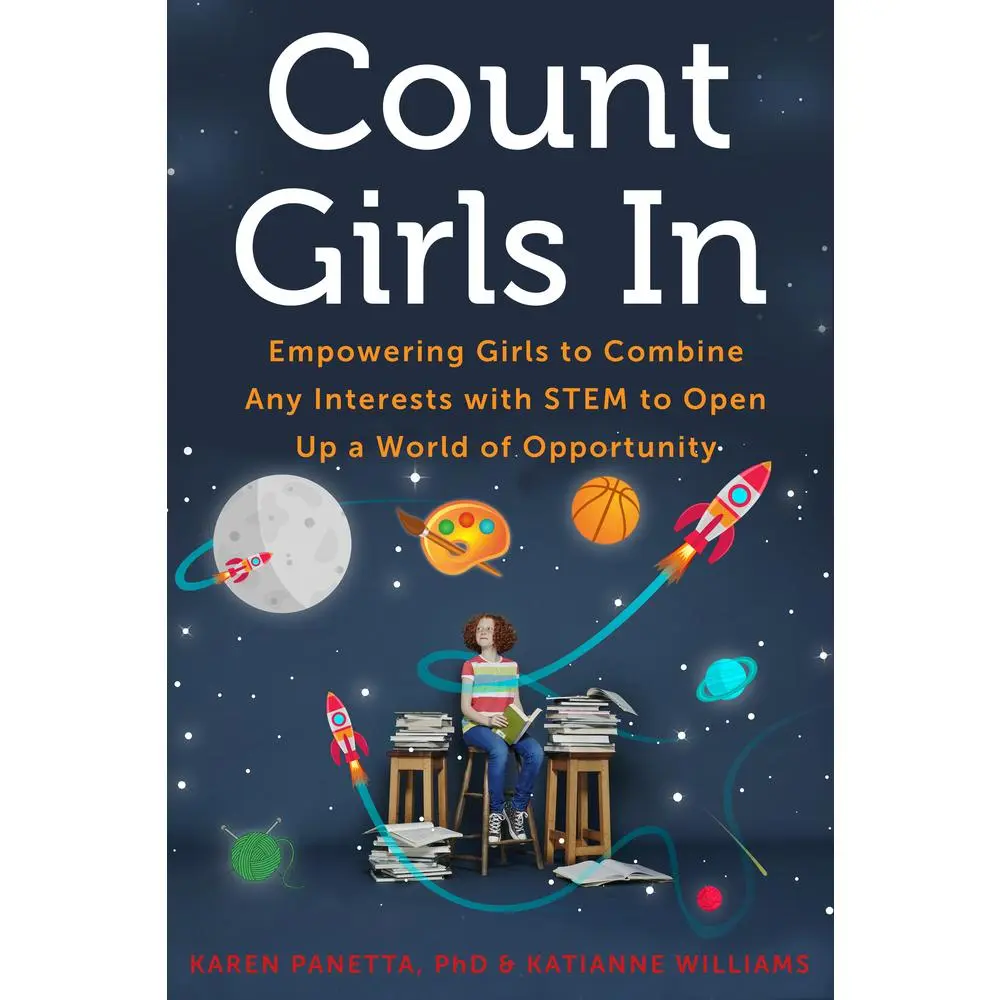 USED Book - Count Girls in: Empowering Girls to Combine Any Interests with Stem to Open Up a World of Opportunity by Panetta, Karen (Paperback) - english
