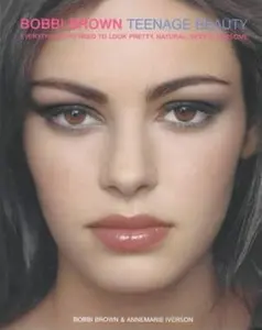 USED-Bobbi Brown Teenage Beauty by Bobbi Brown (Paperback)