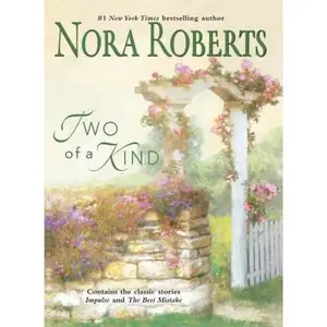 USED-Two Of A Kind: ImpulseThe Best Mistake by Nora Roberts (Hardcover)