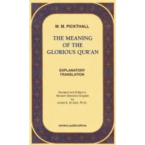 USED-The Meaning of the Glorious Qur'an: Explanatory Translation by Ashshi, Arafat Kamil (Paperback)