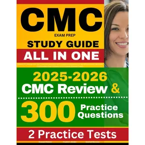 CMC Exam Prep Study Guide: Latest CMC Review and 300+ Practice Questions with Detailed Explanation for the AACN Cardiac Medicine Certification Exam (Contains 2 Full Length Practice Tests)