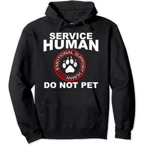 Service Human Funny Dog Owner Emotional Support Human Unisex Hooded Sweatshirt