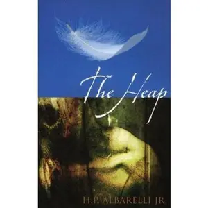 USED-The Heap by Albarelli, H. P., Jr. (Paperback)