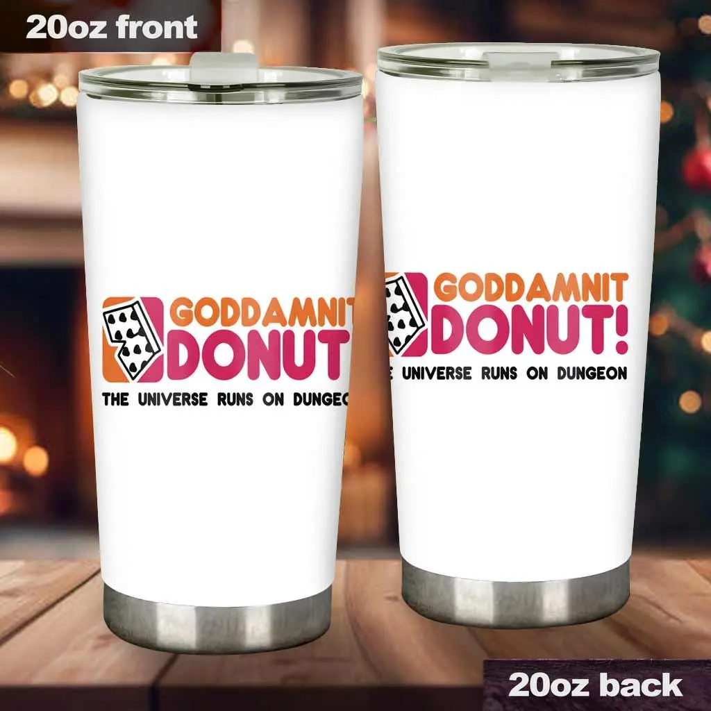 Goddamnit Donut Coffee Tumbler, Dungeon Crawler Carl, Double-Sided 20oz  - vdg10066