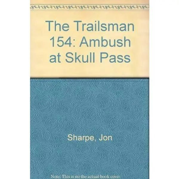 USED-Ambush at Skull Pass (Trailsman #154) by Jon Sharpe (Unknown)