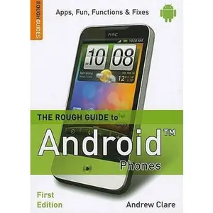 USED-The Rough Guide to Android Phones (Rough Guide Reference) by Andrew Clare (Paperback)