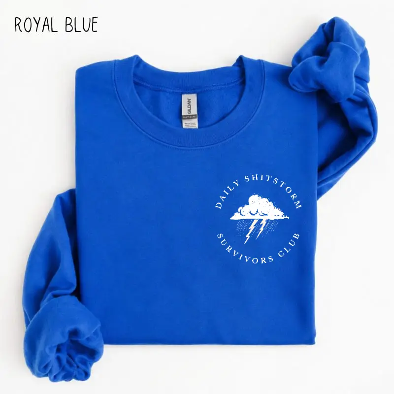 Daily Shitstorm Survivors Club Sweatshirt, Funny Mental Health Crewneck, Sarcastic Self Care Pullover, Vintage Retro Humor Sweatshirt, Trendy Gift for Women, Inspirational Women's Pullover, Cotton Top Womenswear