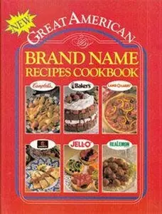 USED-Great American Brand Name Recipes Cookbook by Various (Hardcover)
