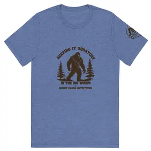 Keeping it Squatchy T-Shirt