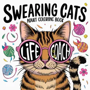 Swearing Cats: Catitude Adult Coloring Book for all Cat Lovers with Funny Kitty Memes and Humorous Doodles. Sassy Cats for Relaxation and Fun Paperback – October 11, 2024