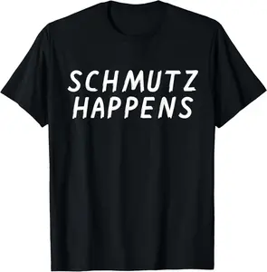 100% Cotton Schmutz Happens Funny Jewish Slang Yiddish Hanukkah T-Shirt