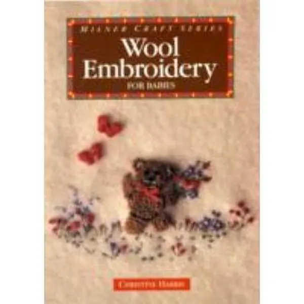 Used Milner Craft Series Book: Handmade Wool Embroidery for Babies by Christine Harris (Paperback), Handmade Embroidery