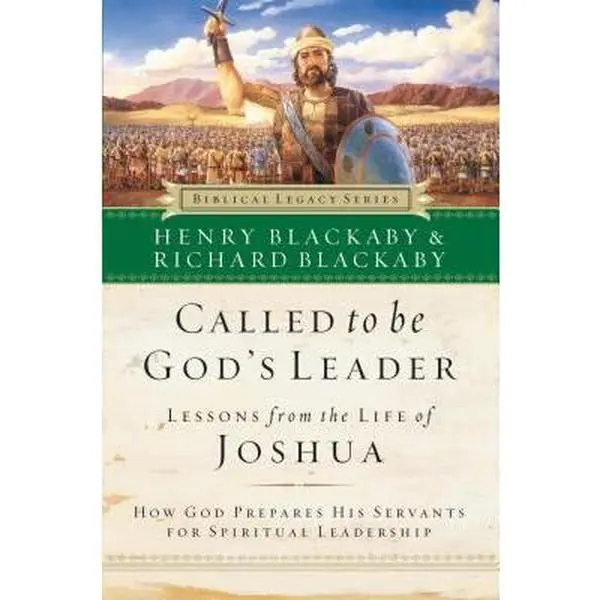 USED-Called to Be God's Leader: How God Prepares His Servants for Spiritual Leadership by Henry T. Blackaby (Hardcover)