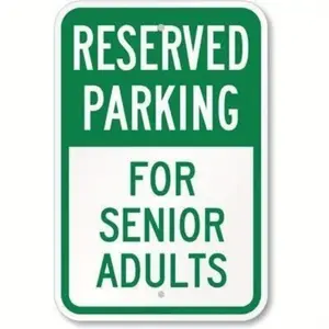 New Year Gift Aluminum Warning Sign Reserved Parking - For Senior Adults Sign Road Sign Business Sign 8X12 Inches Metal Sign Decor