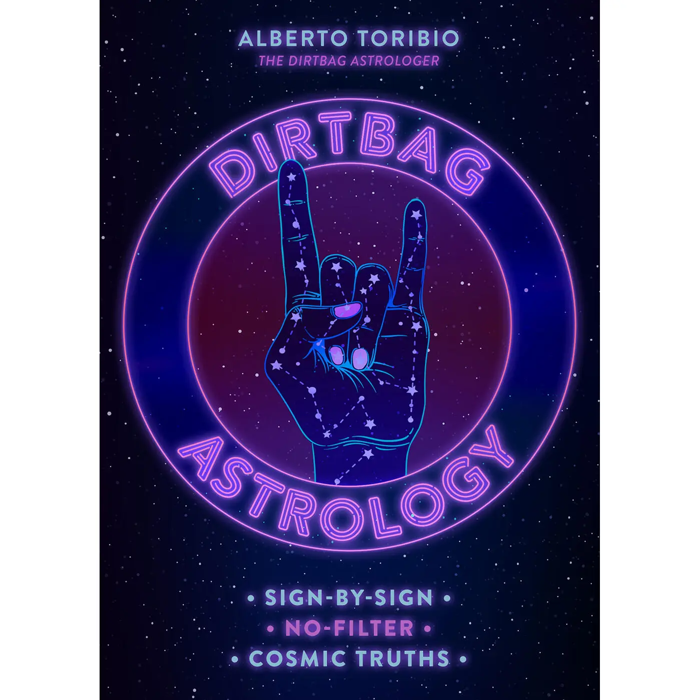Dirtbag Astrology by Alberto Toribio [Hardcover Book]