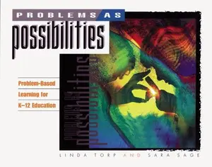 USED-Problems as Possibilities: Problem-Based Learning for K-12 Education by Torp, Linda (Paperback)