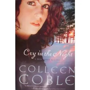 USED-Cry in the Night - A Rock Harbor Mystery by Colleen Coble (Hardcover)