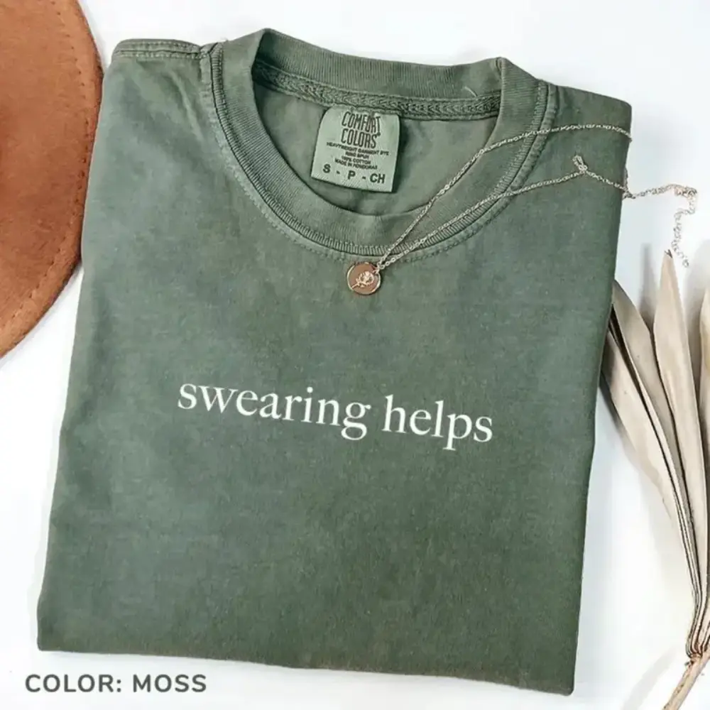 Comfort Colors Swearing Helps T-Shirt, Funny Humor TShirt, Sarcastic T-Shirt, Pun Sayings Tee, Funny T-Shirt for Women, Meme Tee, Gift for Her