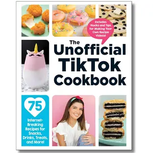 The Unofficial TikTok Cookbook: 75 Internet-Breaking Baking, Desserts & Cooking Recipes for Snacks, Drinks, Treats, and More - Valentina Mussi Hardcover White Line