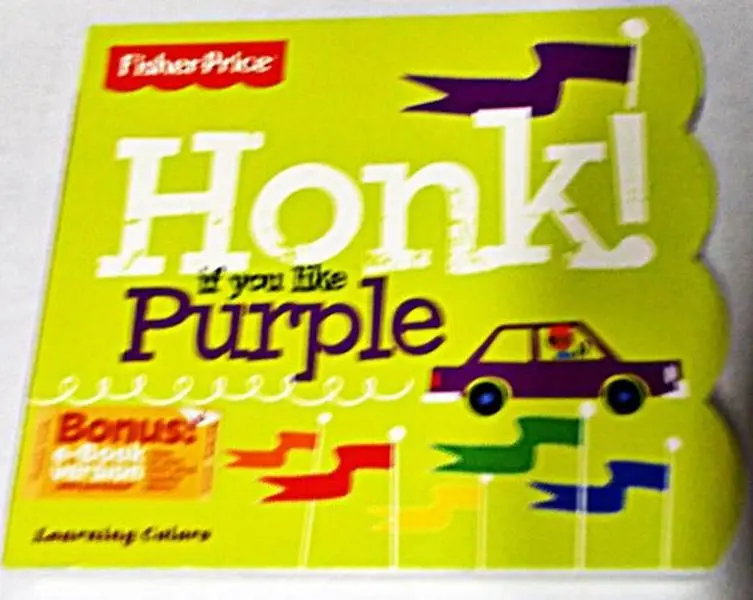 USED-Honk If You Like Purple by Fisher-price (Unknown)