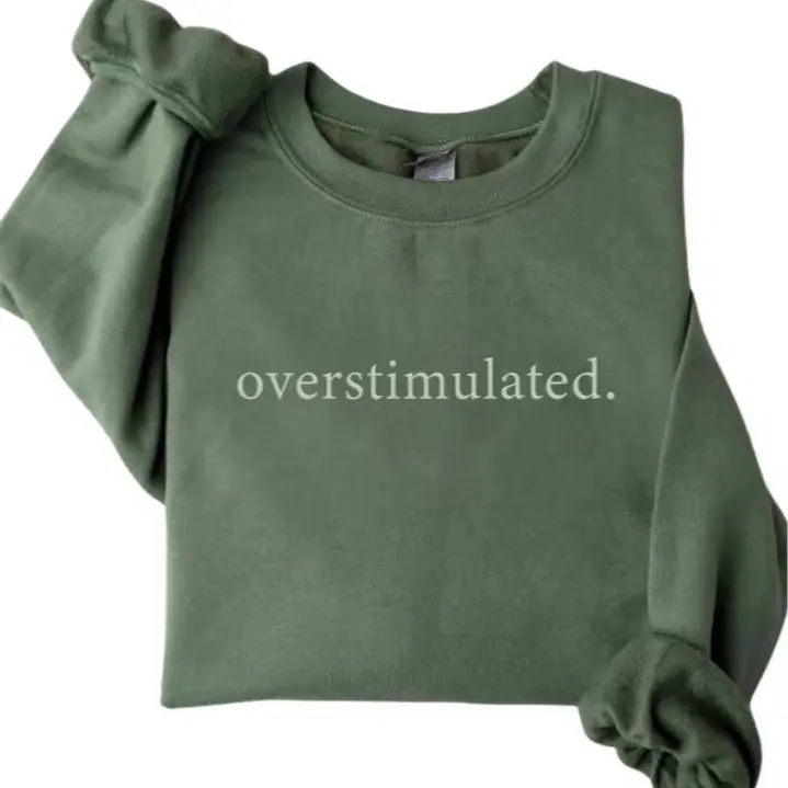 Overstimulated Sweatshirt, Overstimulated Sweatshirt, Anxiety Sweatshirt, Anxious Sweater, Funny Sweatshirt, My Tummy Hurts, Mom Gift, Fall Clothes, Fashion Women's Top for Daily Wear, Womenswear
